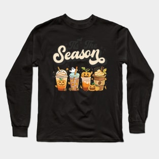 Tis The Season Pumpkin Spice Latte Halloween Fall Coffee Long Sleeve T-Shirt